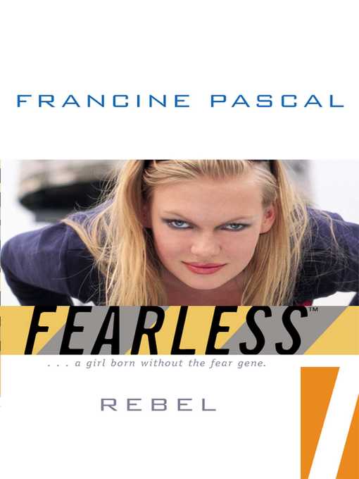 Title details for Rebel by Francine Pascal - Available